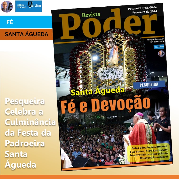 MISSA E PROCISSÃO | Milagres e Devoção: Pesqueira Celebra a Culminância da Festa da Padroeira Santa Águeda