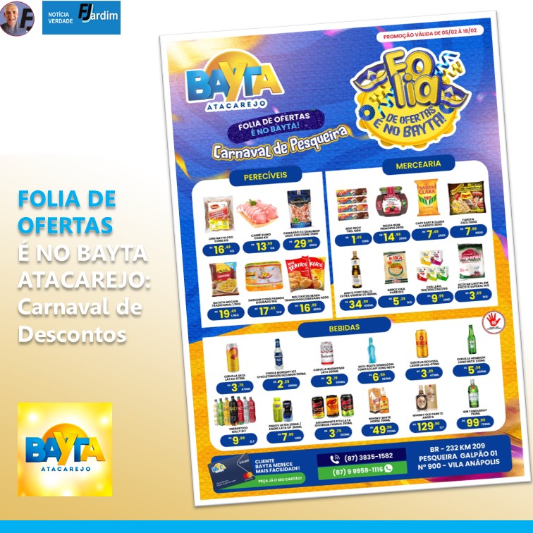 TABLÓIDE | Carnaval de Ofertas Imperdíveis no Bayta Atacarejo: Celebre a Folia com Economia em Pesqueira!