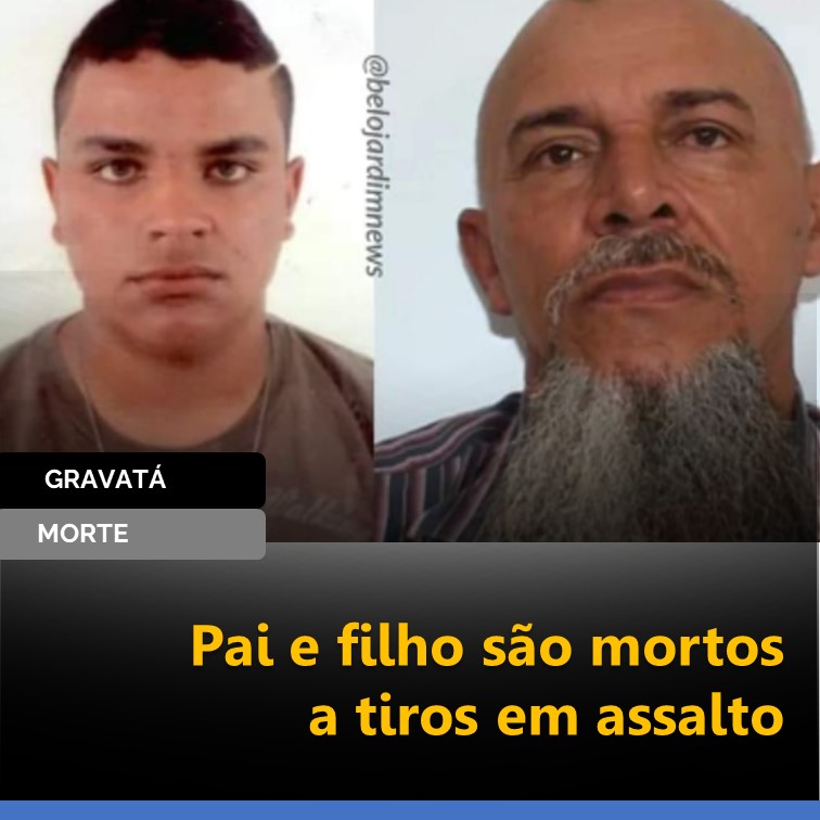 DUPLO HOMICÍDIO choca zona rural de Gravatá: pai e filho são mortos a tiros em assalto