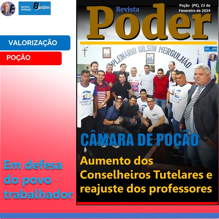 VEREADORES DE POÇÃO | aprovam reajuste dos professores e aumento dos Conselheiros Tutelares