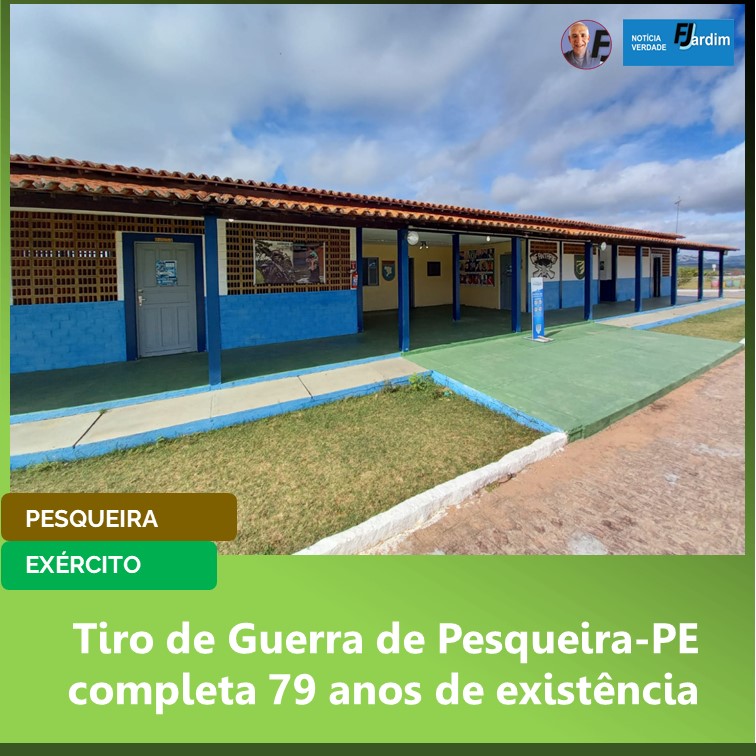 EXÉRCITO | TG de Pesqueira-PE completa 79 anos de existência, neste sábado (2)