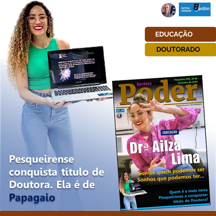 AILZA LIMA | Quem é a mais nova Pesqueirense a conquistar Título de Doutora?