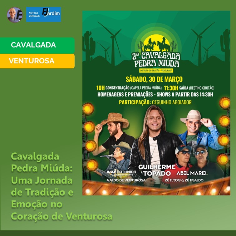 Cavalgada Pedra Miúda: Uma Jornada de Tradição e Emoção no Coração de Venturosa
