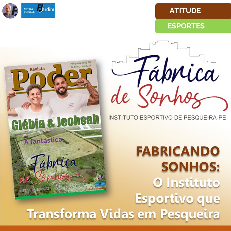 FABRICANDO SONHOS: O Instituto Esportivo que Transforma Vidas em Pesqueira