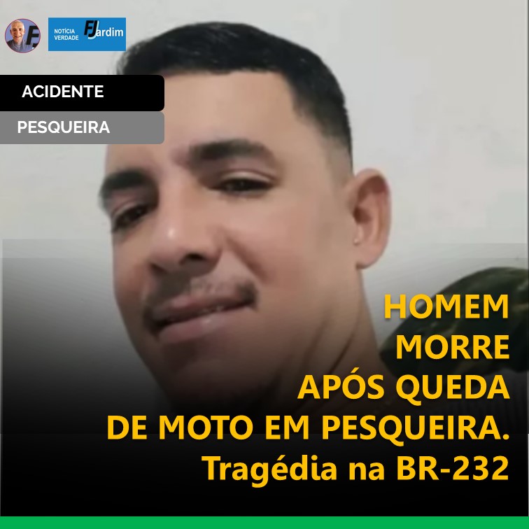 HOMEM MORRE APÓS QUEDA DE MOTO EM PESQUEIRA. Tragédia na BR-232