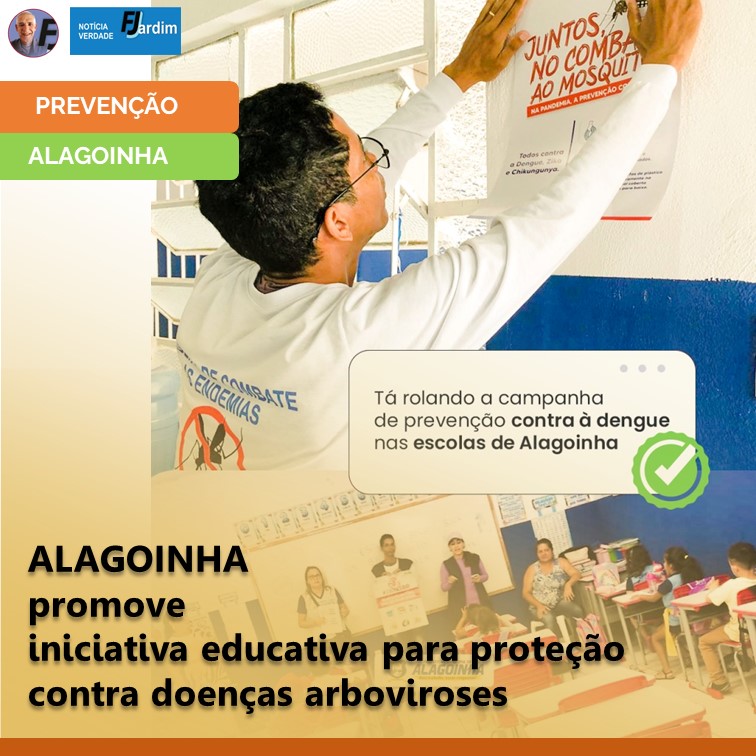 ALAGOINHA promove iniciativa educativa para proteção contra doenças arboviroses