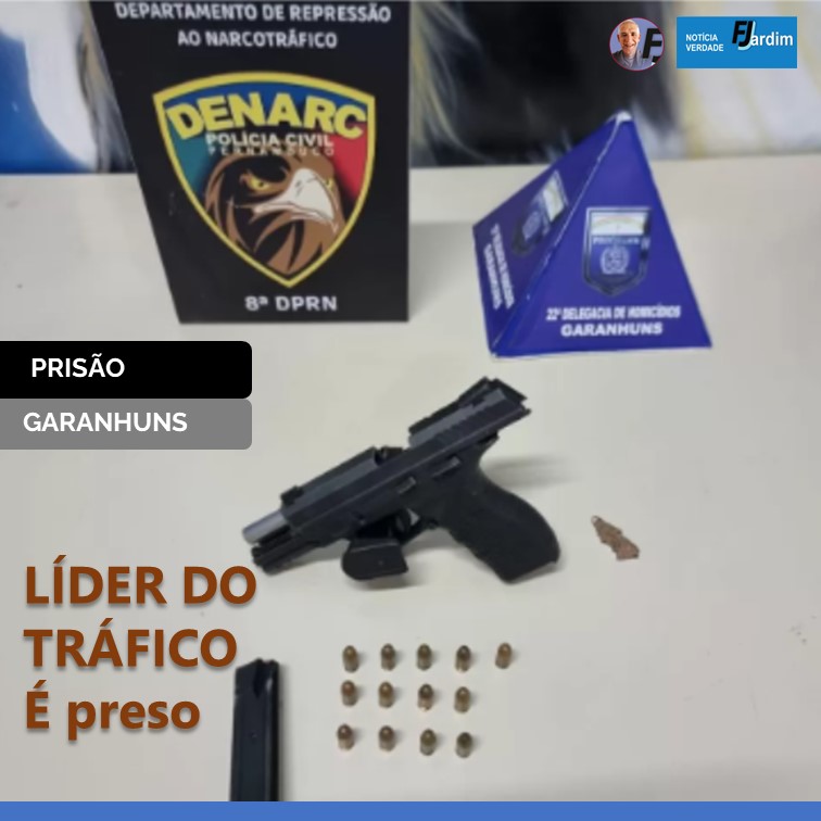 LÍDER DO TRÁFICO | É preso em operação policial na região de Garanhuns