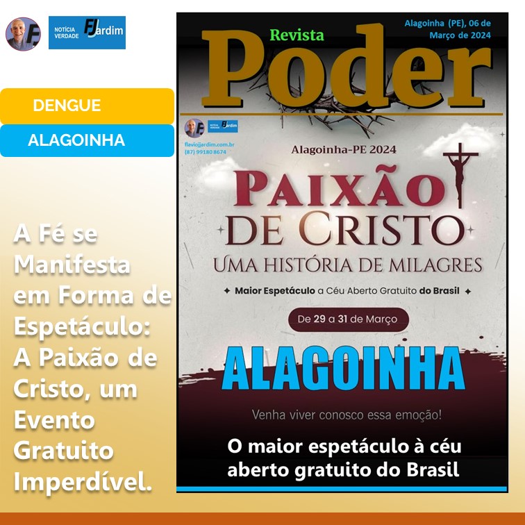 ALAGOINHA (PE) | Paixão de Cristo: o maior espetáculo à céu aberto gratuito do Brasil