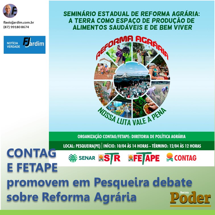 CONTAG E FETAPE promovem em Pesqueira debate sobre Reforma Agrária
