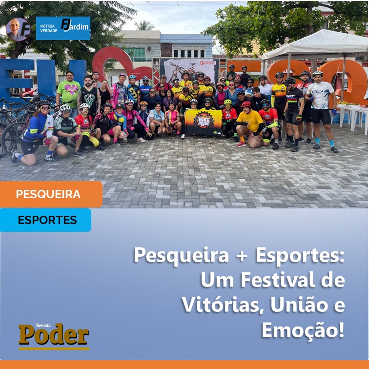 Pesqueira + Esportes: Um Festival de Vitórias, União e Emoção!