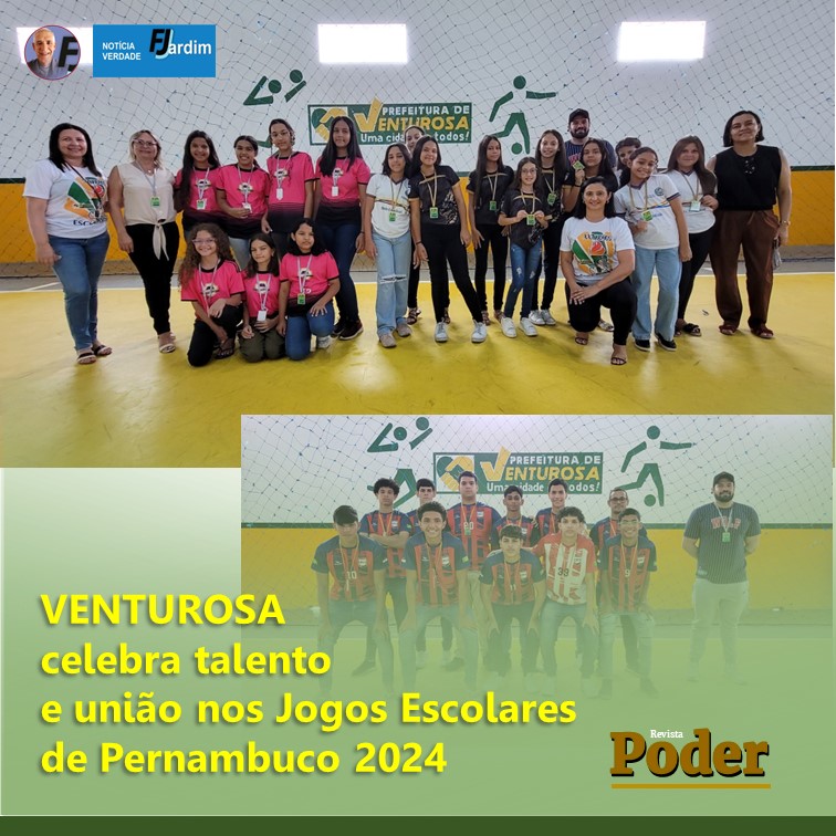 VENTUROSA celebra talento e união nos Jogos Escolares de Pernambuco 2024