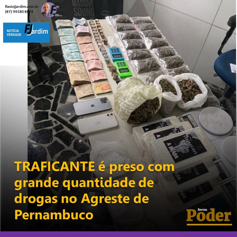 TRAFICANTE é preso com grande quantidade de drogas no Agreste de Pernambuco