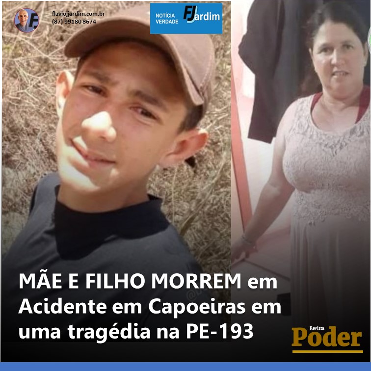 MÃE E FILHO MORREM em Acidente em Capoeiras em uma tragédia na PE-193