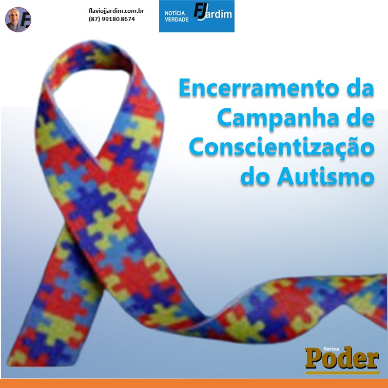 Encerramento da Campanha de Conscientização do Autismo