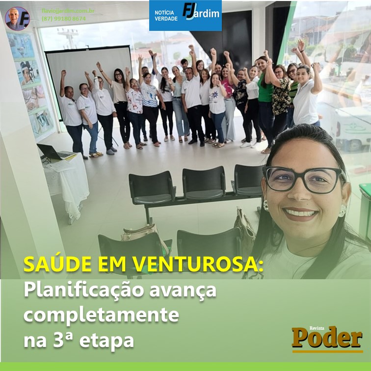 SAÚDE EM VENTUROSA: Planificação avança completamente na 3ª etapa