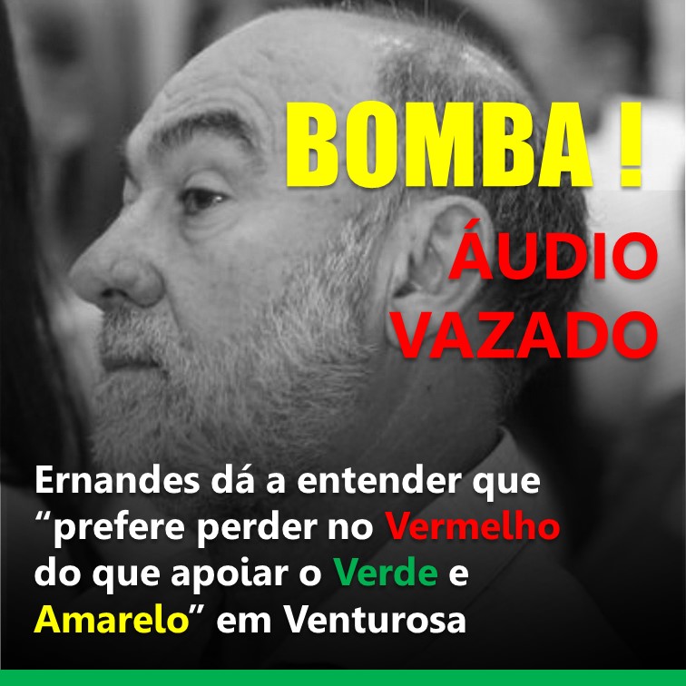 VENTUROSA | Ernandes dá a entender que “prefere perder no Vermelho do que apoiar o Verde e Amarelo” em Venturosa
