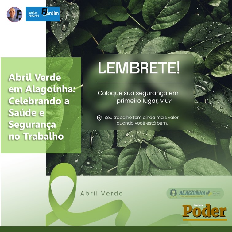 Abril Verde em Alagoinha: Celebrando a Saúde e Segurança no Trabalho