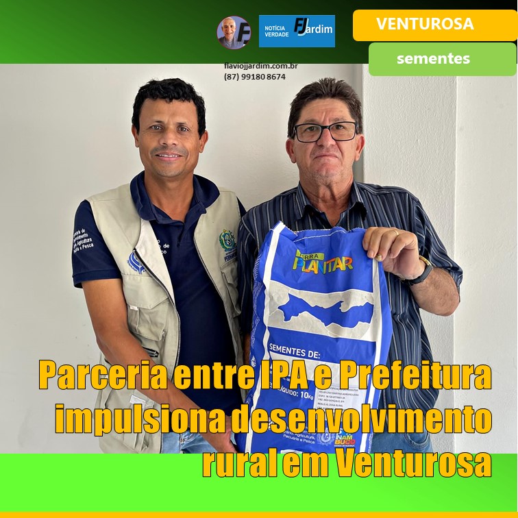 Sementes da Transformação: Parceria entre IPA e Prefeitura impulsiona desenvolvimento rural em Venturosa