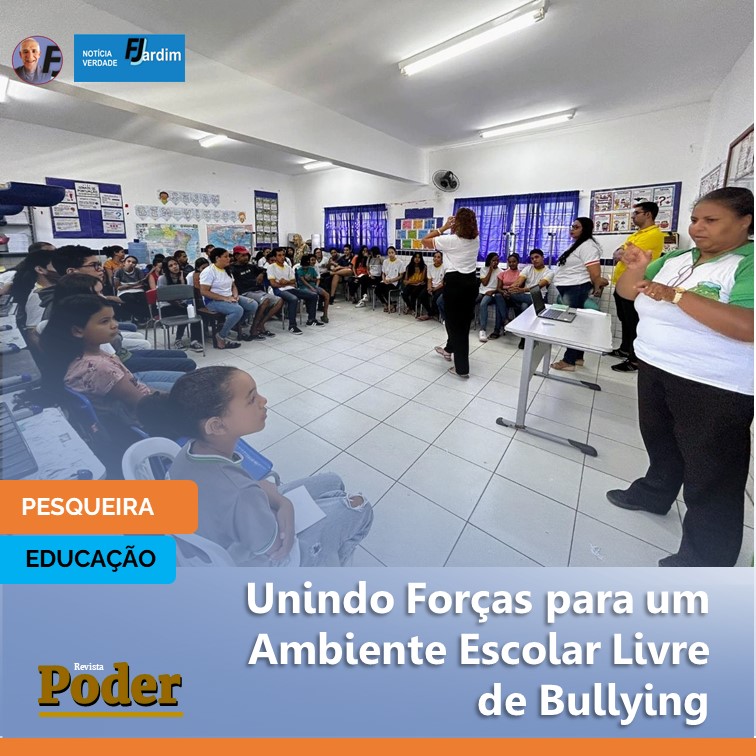 PESQUEIRA | Unindo Forças para um Ambiente Escolar Livre de Bullying