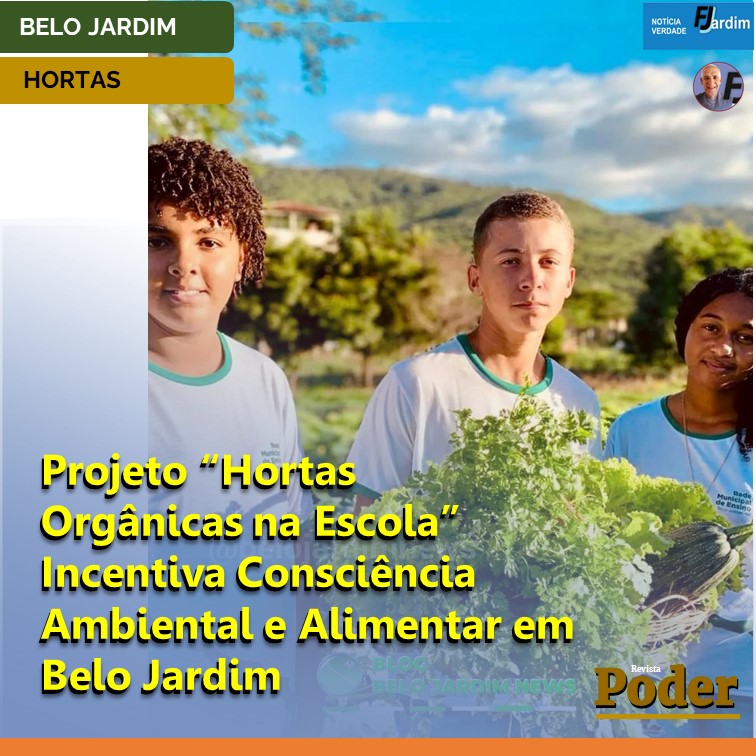 Projeto “Hortas Orgânicas na Escola” Incentiva Consciência Ambiental e Alimentar em Belo Jardim
