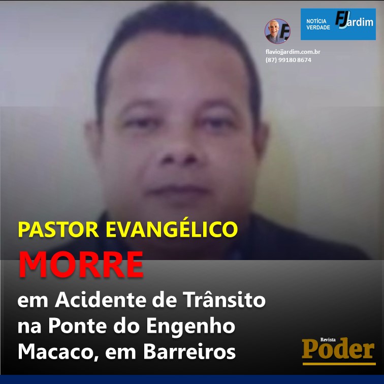 PASTOR EVANGÉLICO MORRE em Acidente de Trânsito na Ponte do Engenho Macaco, em Barreiros
