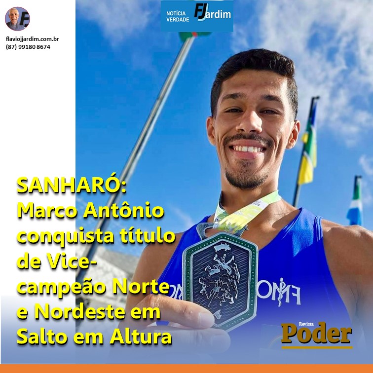DE SANHARÓ PARA O MUNDO: Marco Antônio conquista título de Vice-campeão Norte e Nordeste em Salto em Altura
