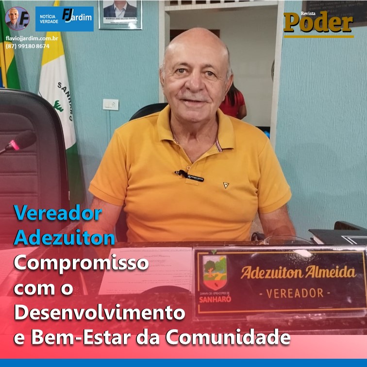 Vereador Adezuiton de Mulungu: Compromisso com o Desenvolvimento e Bem-Estar da Comunidade