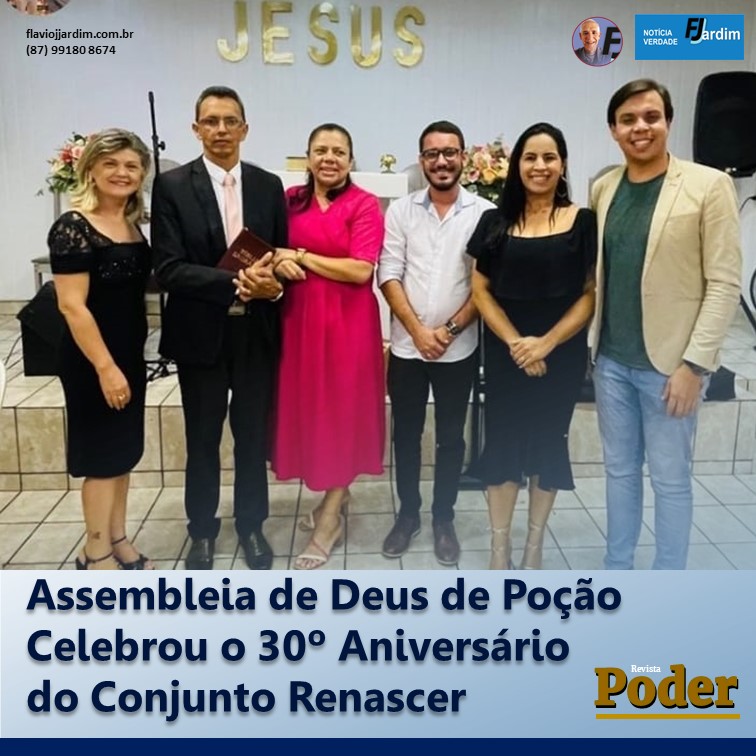Assembleia de Deus de Poção Celebrou o 30º Aniversário do Conjunto Renascer com Grande Celebração