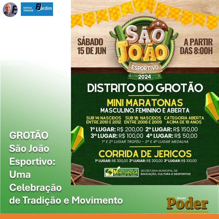 GROTÃO, VENTUROSA | São João Esportivo: Uma Celebração de Tradição e Movimento