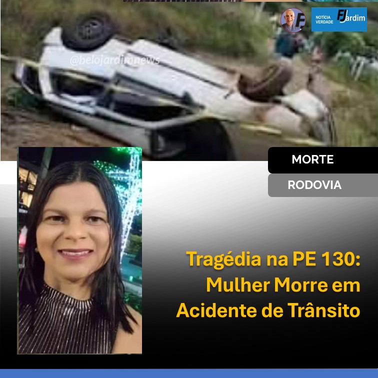 Tragédia na PE 130: Mulher Morre em Acidente de Trânsito
