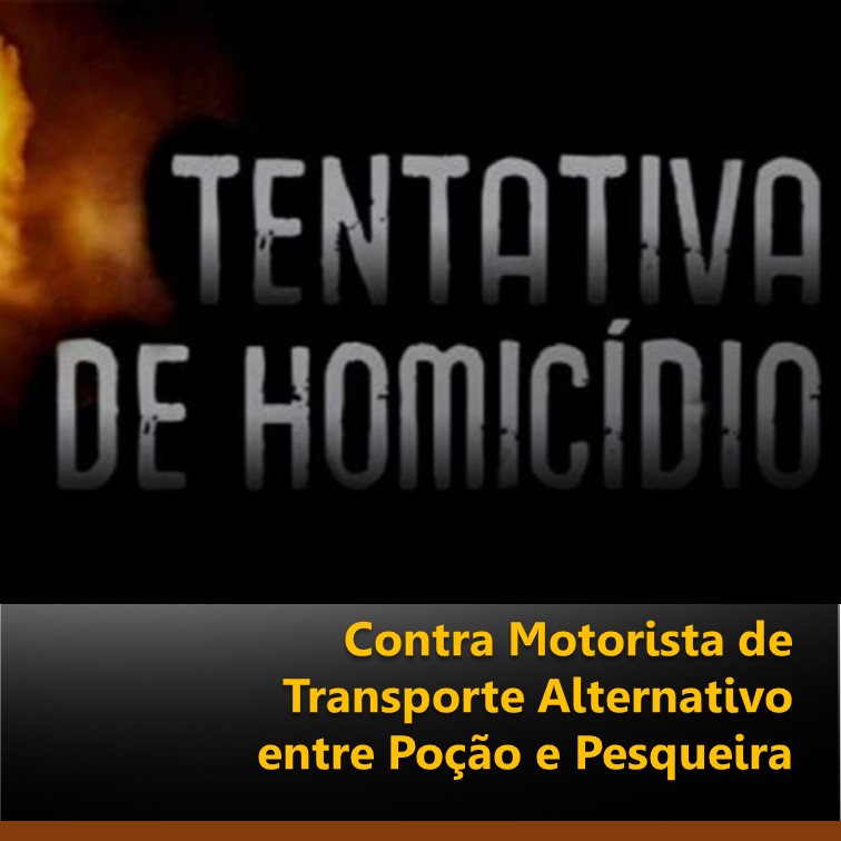 Tentativa de Homicídio Contra Motorista de Transporte Alternativo entre Poção e Pesqueira