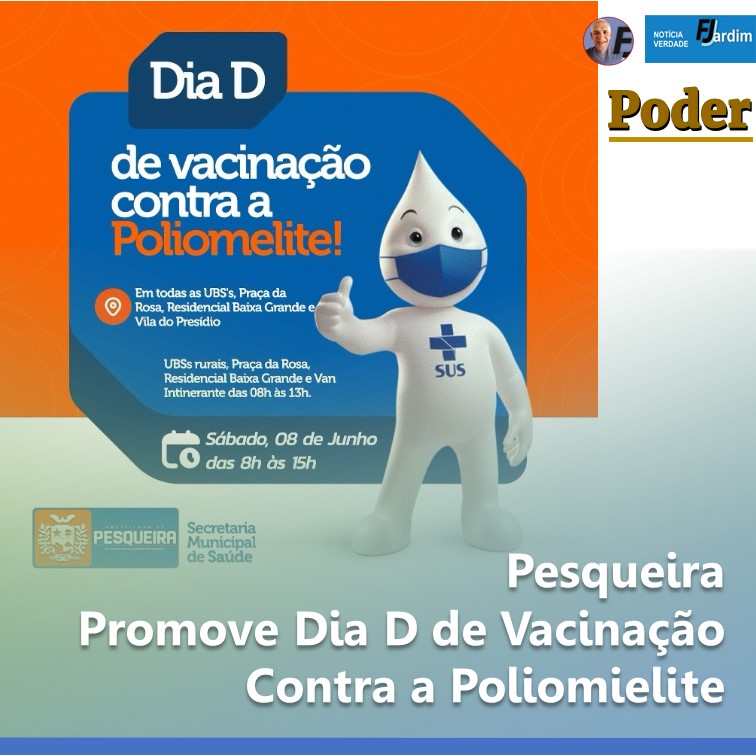 Prefeitura de Pesqueira Promove Dia D de Vacinação Contra a Poliomielite