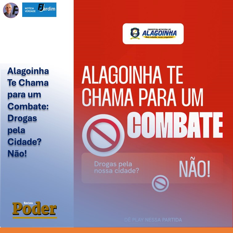 Alagoinha Te Chama para um Combate: Drogas pela Cidade? Não!