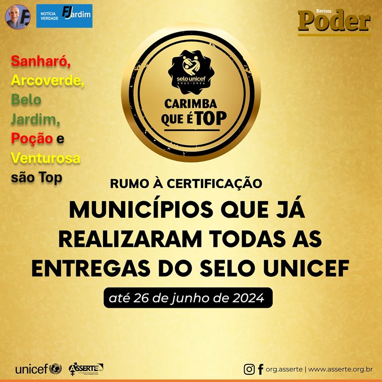 SELO UNICEF 2024 | Sanharó, Arcoverde, Belo Jardim, Poção e Venturosa são Top