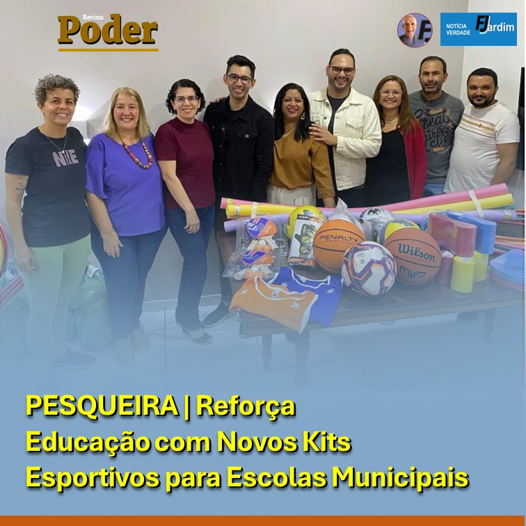 PESQUEIRA | Reforça Educação com Novos Kits Esportivos para Escolas Municipais