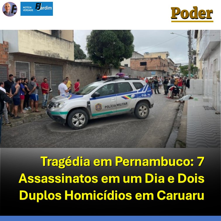 Tragédia em Pernambuco: 7 Assassinatos em um Dia e Dois Duplos Homicídios em Caruaru