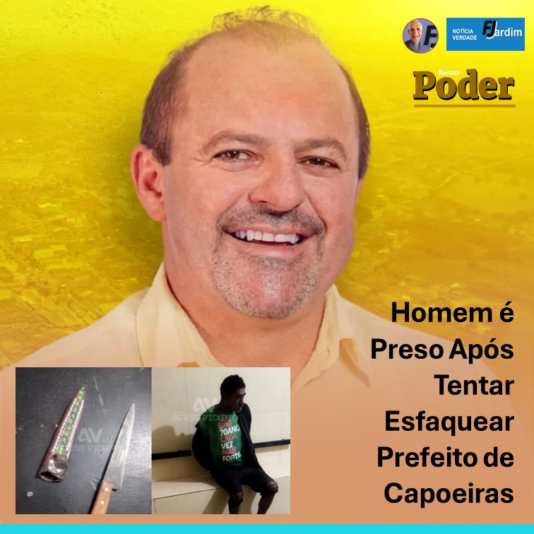 ATENTADO | Homem é Preso Após Tentar Esfaquear Prefeito de Capoeiras
