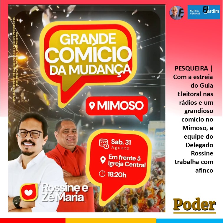 PESQUEIRA | Com a estreia do Guia Eleitoral nas rádios e um grandioso comício no Mimoso, a equipe do Delegado Rossine trabalha com afinco