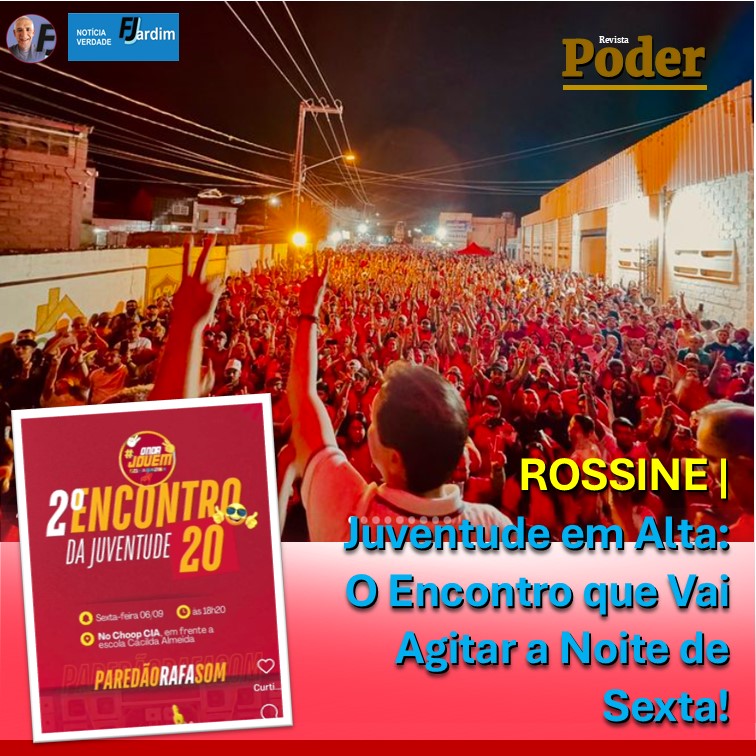 ROSSINE | Juventude em Alta: O Encontro que Vai Agitar a Noite de Sexta!