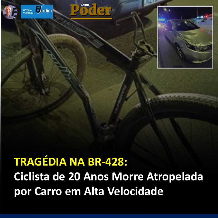 TRAGÉDIA NA BR-428: Ciclista de 20 Anos Morre Atropelada por Carro em Alta Velocidade