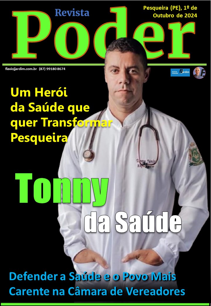 TONNY DA SAÚDE: UM HERÓI QUE QUER TRANSFORMAR PESQUEIRA