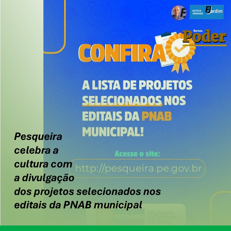 Pesqueira celebra a cultura com a divulgação dos projetos selecionados nos editais da PNAB municipal