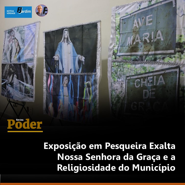 Exposição em Pesqueira Exalta Nossa Senhora da Graça e a Religiosidade do Município