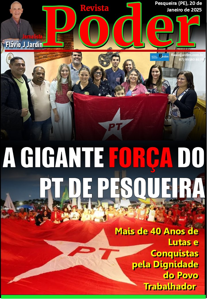A Gigante Força do PT de Pesqueira: 43 Anos de Luta e Conquista pela Dignidade do Povo Trabalhador