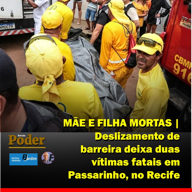 MÃE E FILHA MORTAS | Deslizamento de barreira deixa duas vítimas fatais em Passarinho, no Recife