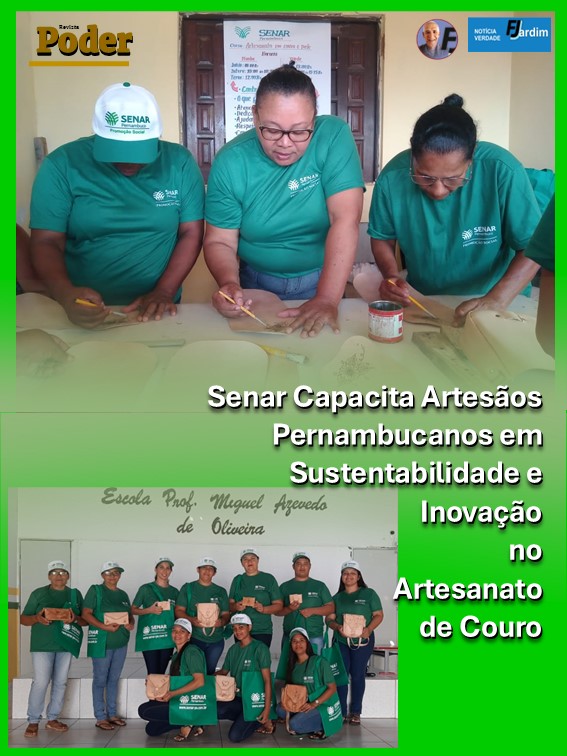 Senar Capacita Artesãos Pernambucanos em Sustentabilidade e Inovação no Artesanato de Couro