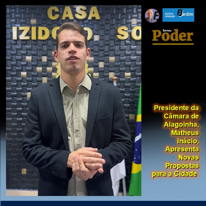 Presidente da Câmara de Alagoinha, Matheus Inácio, Apresenta Novas Propostas para a Cidade