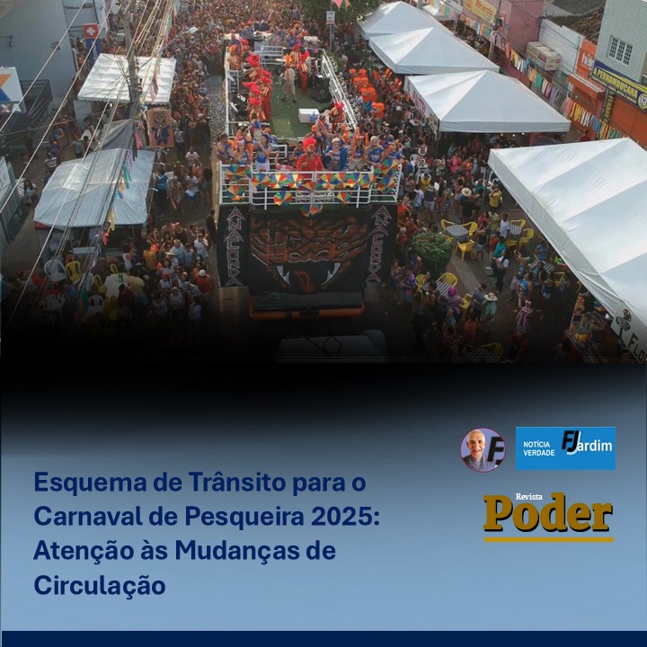 Esquema de Trânsito para o Carnaval de Pesqueira 2025: Atenção às Mudanças de Circulação