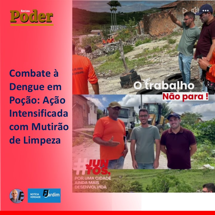 Combate à Dengue em Poção: Ação Intensificada com Mutirão de Limpeza