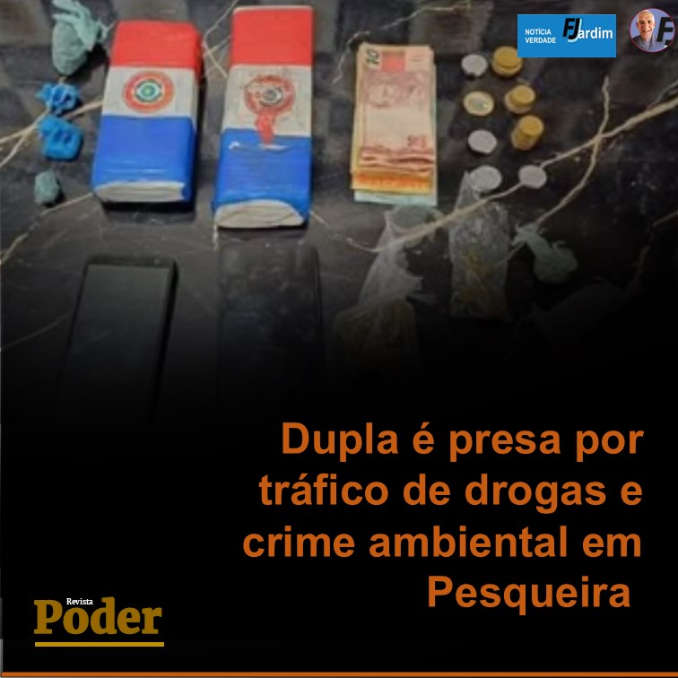 Dupla é presa por tráfico de drogas e crime ambiental em Pesqueira